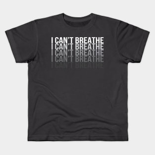 I can't Breathe Kids T-Shirt